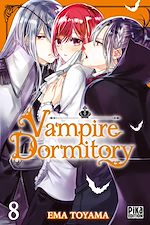 Télécharger le livre :  Vampire Dormitory T08
