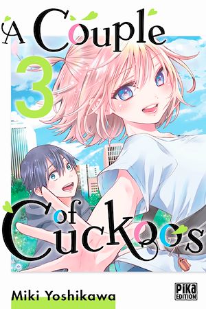 A Couple of Cuckoos T03 | Yoshikawa, Miki. Auteur