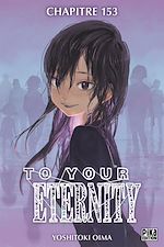 Télécharger le livre :  To Your Eternity Chapitre 153 (1)
