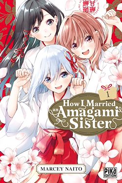 Télécharger le livre :  How I Married an Amagami Sister T01