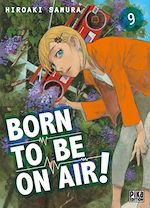 Télécharger le livre :  Born to be on air! T09