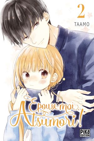 Épouse-moi, Atsumori ! T02 | Mashima, Hiro. Auteur