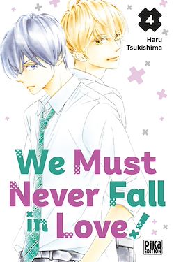 Télécharger le livre :  We Must Never Fall in Love! T04