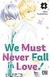 Télécharger le livre :  We Must Never Fall in Love! T04