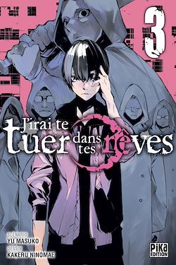 Télécharger le livre :  J'irai te tuer dans tes rêves T03