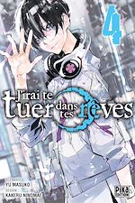 Télécharger le livre :  J'irai te tuer dans tes rêves T04