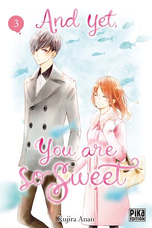 And yet, you are so sweet T03 | Anan, Kujira. Auteur