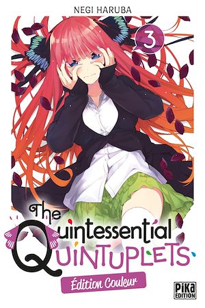 Téléchargez le livre :  The Quintessential Quintuplets T03 Edition couleur