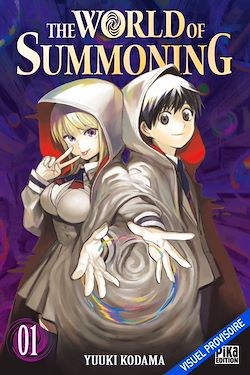 Télécharger le livre :  The World of Summoning T01