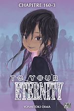 Télécharger le livre :  To Your Eternity Chapitre 160 (3)