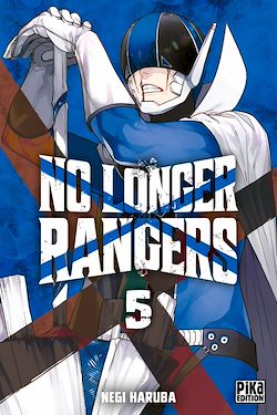 Télécharger le livre :  No Longer Rangers T05