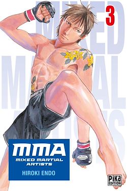 Télécharger le livre :  MMA - Mixed Martial Artists T03