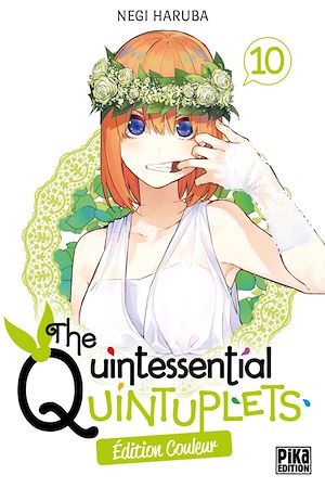 The Quintessential Quintuplets T10 Edition couleur | Haruba, Negi. Auteur