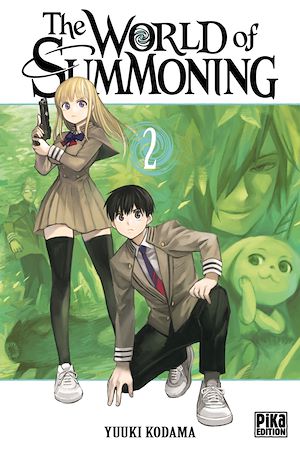 The World of Summoning T02 | Kodama, Yuuki. Auteur