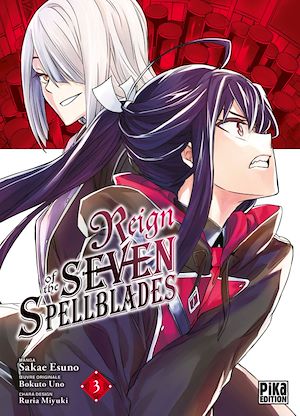 Reign of the Seven Spellblades T03 | Esuno, Sakae. Auteur