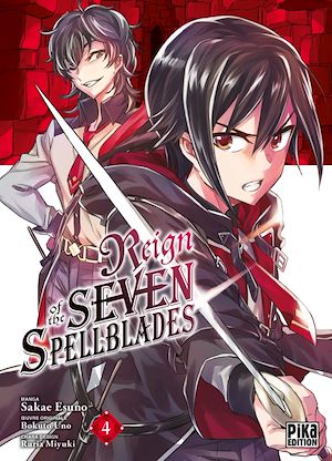 Reign of the Seven Spellblades T04 | Esuno, Sakae. Auteur