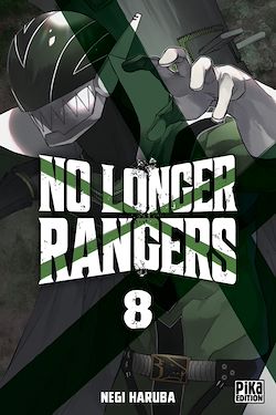 Télécharger le livre :  No Longer Rangers T08