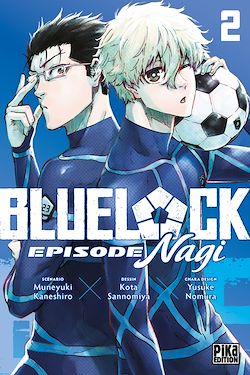 Télécharger le livre :  Blue Lock - Episode Nagi T02