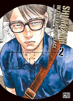 Télécharger le livre :  Shimazaki in the Land of Peace T02