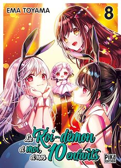 Télécharger le livre :  Le Roi-Démon et moi, et nos 10 enfants T08