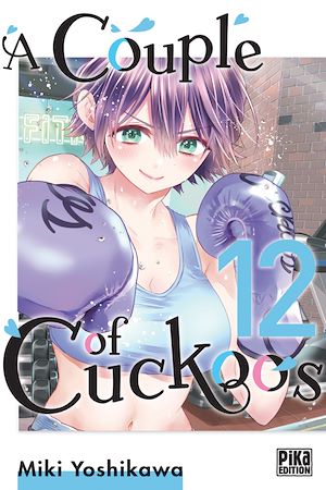 A Couple of Cuckoos T12 | Yoshikawa, Miki. Auteur