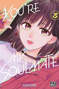 Télécharger le livre :  You're my soulmate T03