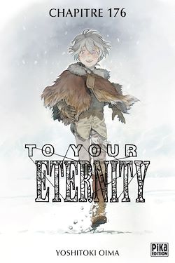 Télécharger le livre :  To Your Eternity Chapitre 176 (1)