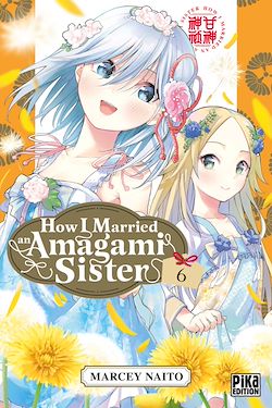 Télécharger le livre :  How I Married an Amagami Sister T06