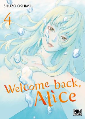 Téléchargez le livre :  Welcome back, Alice T04