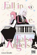 Télécharger le livre :  Fall in Love, False Angels T01