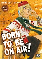 Télécharger le livre :  Born to be on air! T11