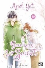 Télécharger le livre :  And yet, you are so sweet T10