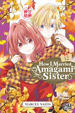 Télécharger le livre :  How I Married an Amagami Sister T12