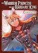 Télécharger le livre :  The Warrior Princess and the Barbaric King T05