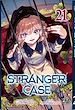 Télécharger le livre :  Stranger Case T21