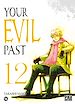 Télécharger le livre :  Your evil past T12