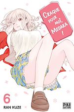 Télécharger le livre :  Craque pour moi, Medaka ! T06