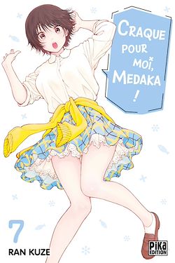 Télécharger le livre :  Craque pour moi, Medaka ! T07