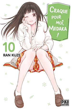 Téléchargez le livre :  Craque pour moi, Medaka ! T10