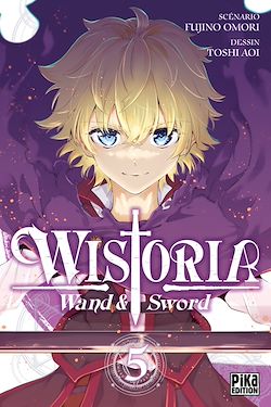 Télécharger le livre :  Wistoria - Wand and Sword T05