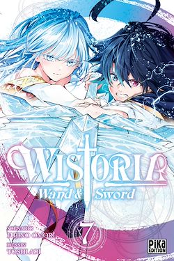 Télécharger le livre :  Wistoria - Wand and Sword T07