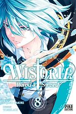Télécharger le livre :  Wistoria - Wand and Sword T08