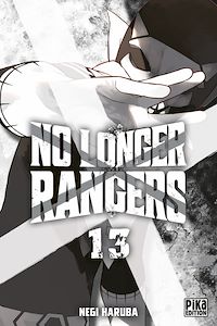 Téléchargez le livre :  No Longer Rangers T13