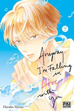 Télécharger le livre :  Anyway, I'm falling in love with you T02