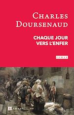 Télécharger le livre :  Chaque jour vers l'enfer