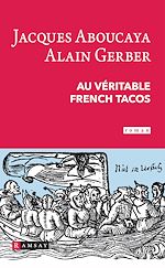 Télécharger le livre :  Au véritable french tacos