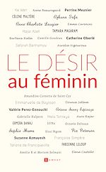 Télécharger le livre :  Le Désir au féminin