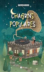 Télécharger le livre :  Chagrins populaires