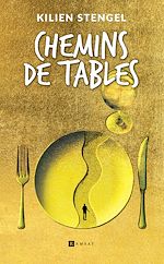 Télécharger le livre :  Chemins de tables