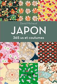 Téléchargez le livre :  Japon 365 us et coutumes